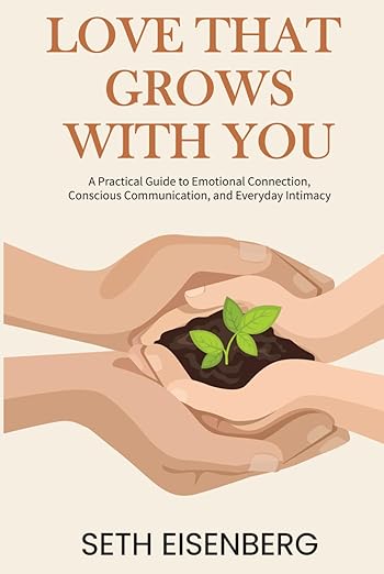 Love That Grows With You by Seth Eisenberg
