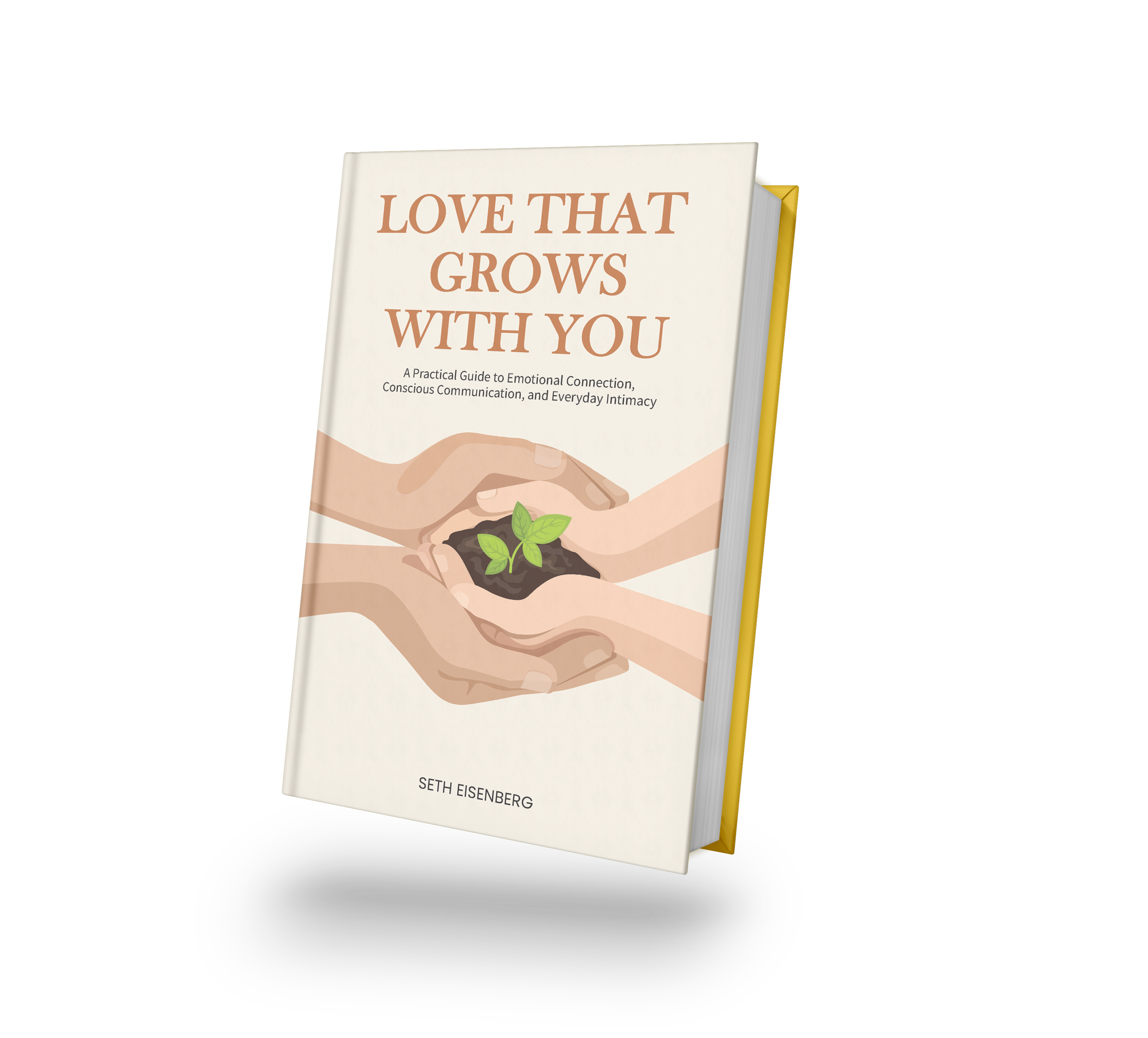 Love that Grows with You by Seth Eisenberg